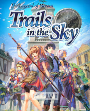 Обложка The Legend of Heroes: Trails in the Sky