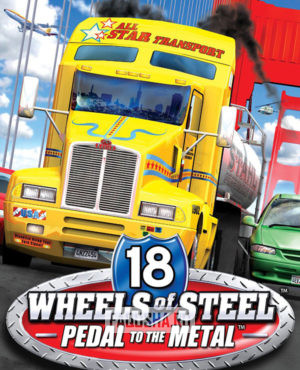 Обложка 18 Wheels of Steel: Pedal to the Metal