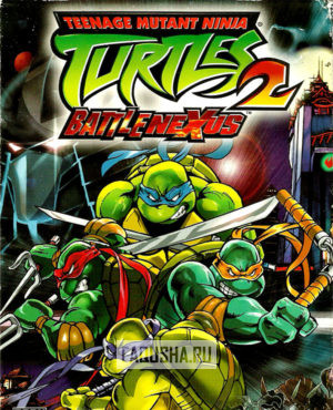 Обложка Teenage Mutant Ninja Turtles 2: Battle Nexus