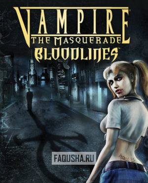 Обложка Vampire: The Masquerade — Bloodlines