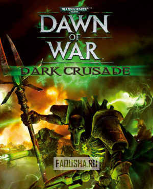 Обложка Warhammer 40,000: Dawn of War — Dark Crusade
