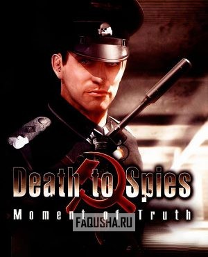 Обложка Death to Spies: Moment of Truth