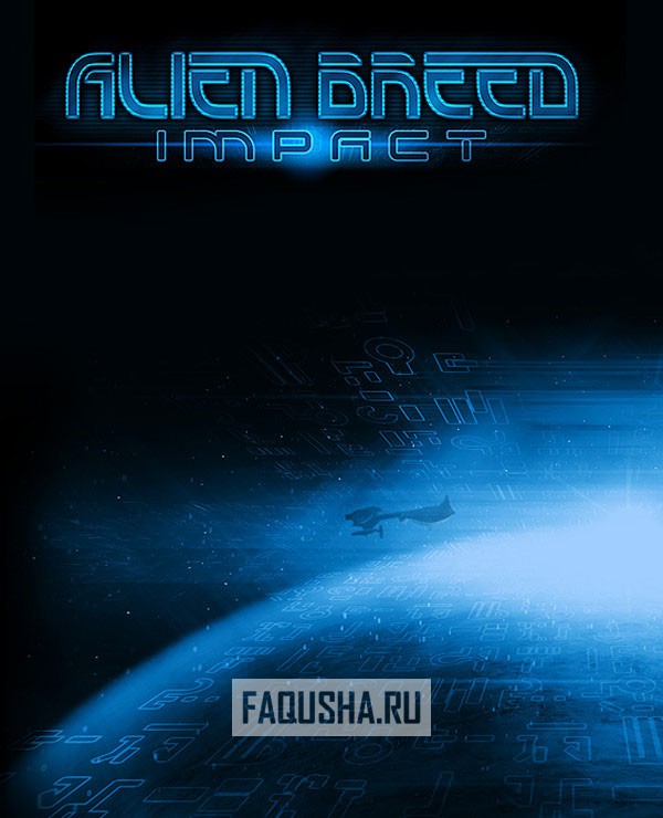 Путь к сохранениям Alien Breed: Impact / Alien Breed: Impact save ...