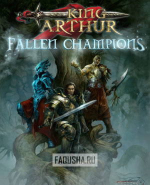 Обложка King Arthur: Fallen Champions