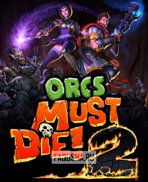 Обложка Orcs Must Die! 2