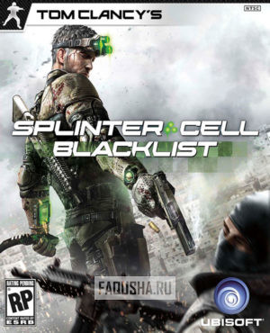 Обложка Tom Clancy’s Splinter Cell: Blacklist