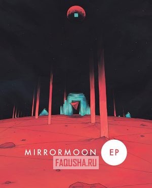 Обложка MirrorMoon EP