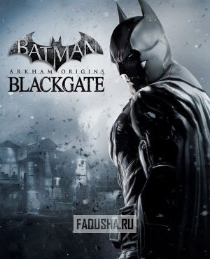 Обложка Batman: Arkham Origins Blackgate — Deluxe Edition