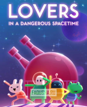 Обложка Lovers in a Dangerous Spacetime