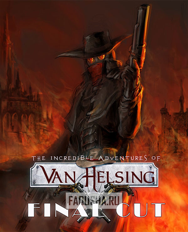 Van helsing incredible adventures final cut. Ван Хельсинг игра. Ван Хельсинг игра на ПК. The incredible Adventures of van Helsing обложка. The incredible Adventures of van Helsing антология Постер.