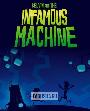 Обложка Kelvin and the Infamous Machine