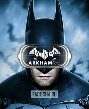 Обложка Batman: Arkham VR
