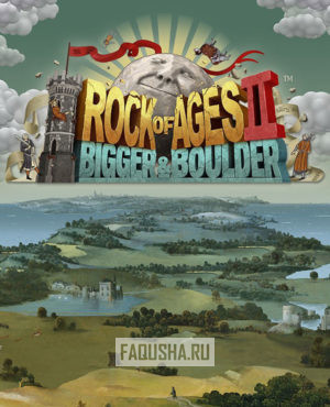 Обложка Rock of Ages II: Bigger & Boulder