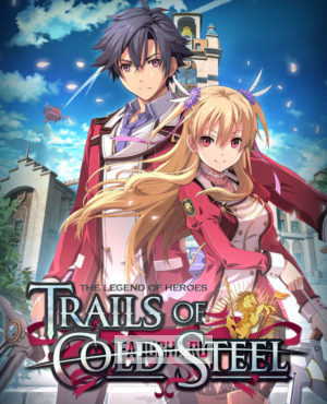 Обложка The Legend of Heroes: Trails of Cold Steel