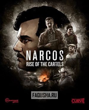 Обложка Narcos: Rise of the Cartels