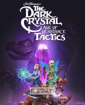 Обложка The Dark Crystal: Age of Resistance Tactics