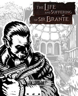 Обложка The Life and Suffering of Sir Brante