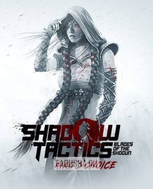 Обложка Shadow Tactics: Blades of the Shogun — Aiko’s Choice