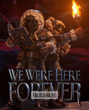 Обложка We Were Here Forever
