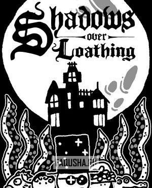 Обложка Shadows over Loathing
