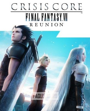 Обложка Crisis Core: Final Fantasy VII Reunion