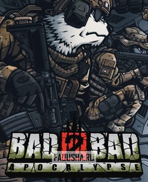 Обложка Bad 2 Bad: Apocalypse