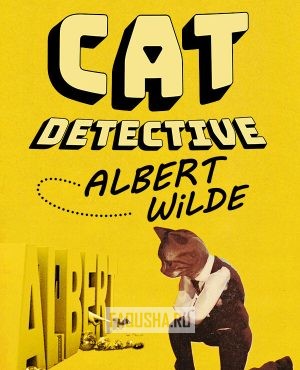 Обложка Cat Detective Albert Wilde