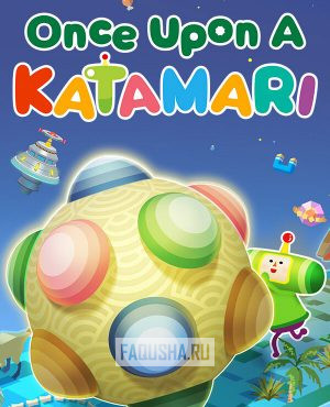Обложка Once Upon A KATAMARI